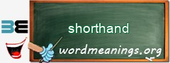 WordMeaning blackboard for shorthand